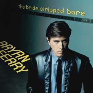 ブライアンフェリー Bryan Ferry - The Bride Stripped Bare LP レコード 輸入盤