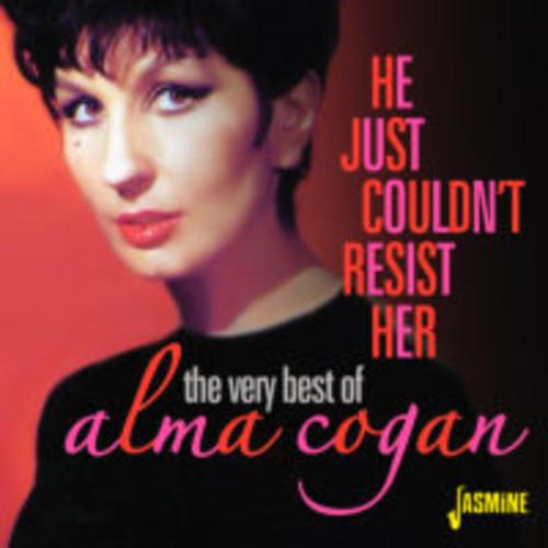 Alma Cogan - He Just Couldn&apos;t Resist Her: Very Bes...