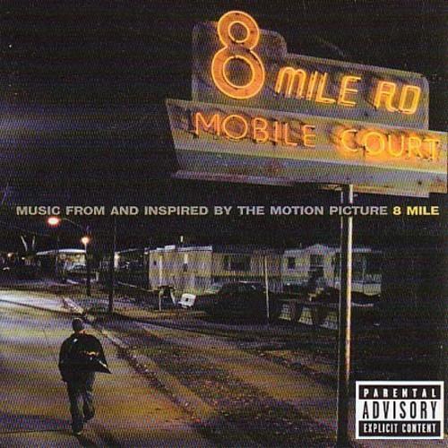 8 Mile ( Eminem ) / O.S.T. - 8 Mile (Music From an...