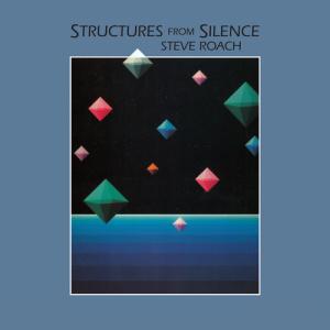 スティーヴローチ Steve Roach - Structures From Silence: 40th Anniversary CD アルバム 輸入盤