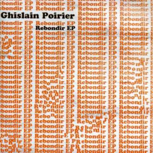 Ghislain Poirier - Rebondir CD アルバム 輸入盤