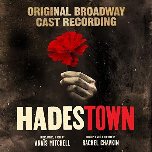 Anais Mitchell - Hadestown (original Broadway Cast...