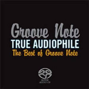True Audiophile: Best of Groove Note 1 / Various - True Audiophile: Best Of Groove Note SACD 輸入盤｜ワールドディスクプレイスY!弐号館