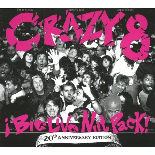 Crazy 8s - Big Live Nut Pack: 20th Anniversary Edi...
