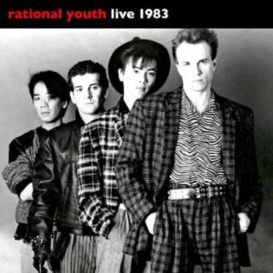 Rational Youth / Live 1983