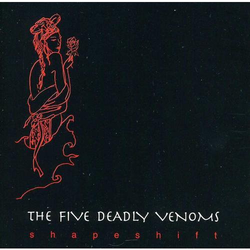 5 Deadly Venoms - Shapeshift CD アルバム 輸入盤