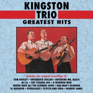 Kingston Trio / Greatest Hits