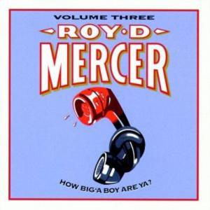 Roy D Mercer - How Biga Boy Are Ya 3 CD アルバム 輸入盤の商品画像