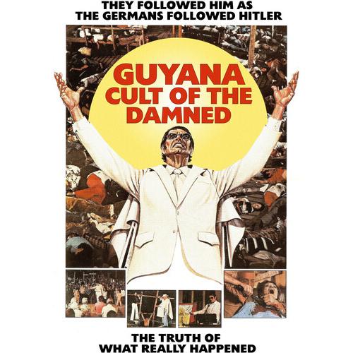 Guyana: Cult of the Damned (aka (Guyana: Crime of ...