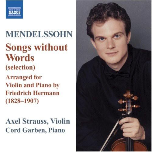 Mendelssohn / Axel Strauss / Garben - Songs Withou...