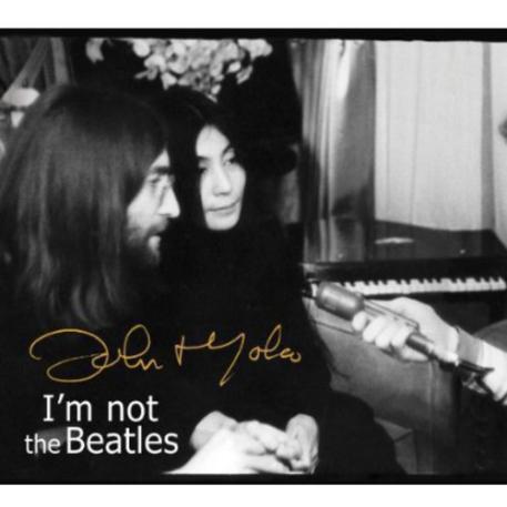 John Lennon ＆ Yoko Ono - Smith Tapes: I&apos;m Not the ...