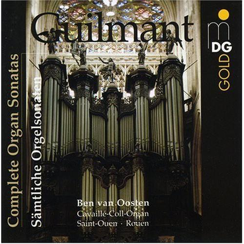 Guilmant / Van Oosten - Complete Organ Sonatas CD ...