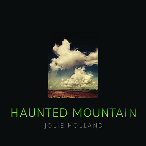Jolie Holland - Haunted Mountain CD アルバム 輸入盤