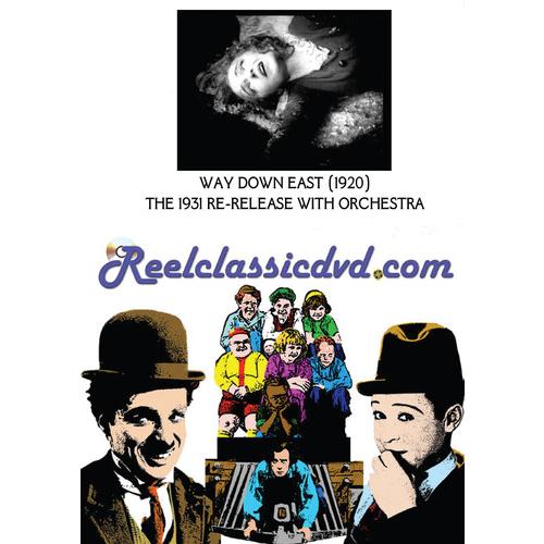 WAY DOWN EAST (1920) 1930 RE-RELEASE WITH ORCHESTR...