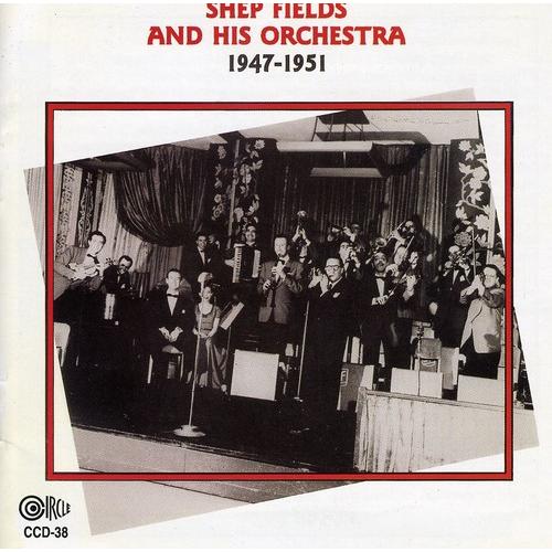Shep Fields ＆ His Orchestra - 1947-51 CD アルバム 輸入盤