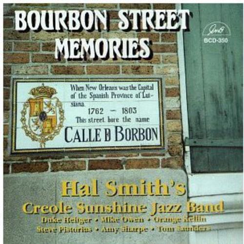 Hal Smith ＆ Creole Sunshine Jazz Band - Bourbon St...