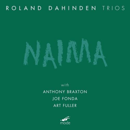 Roland Dahinden - Naima CD アルバム 輸入盤