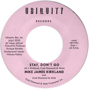 Kirkland, Mike James / Cold Diamond / Mink - Stay, Don't Go レコード