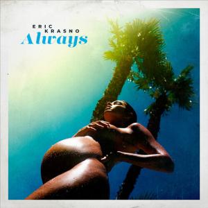 Eric Krasno Always CD