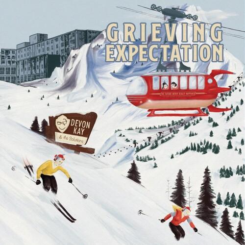 Devon Kay ＆ the Solutions - Grieving Expectation L...