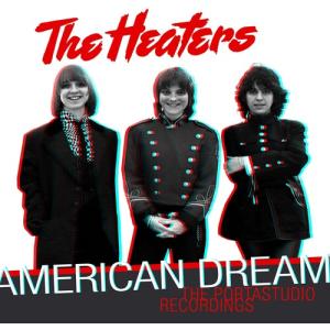 Heaters / American Dream: The Portastudio Recordings
