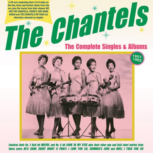 Chantels - The Complete Singles ＆ Albums 1957-62 C...