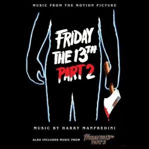 Friday the 13th / O.S.T. - Friday the 13th, Part 2  CD アルバム 輸入盤