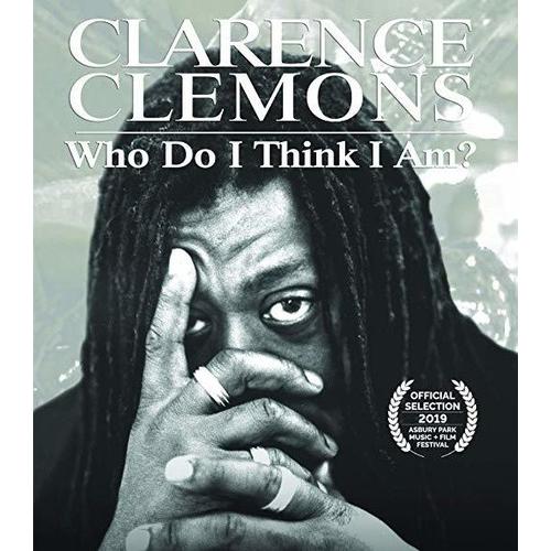 Clarence Clemons: Who Do I Think I Am ブルーレイ 輸入盤
