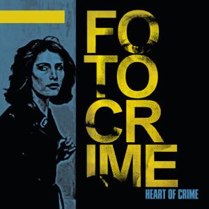 Fotocrime / Heart Of Crime