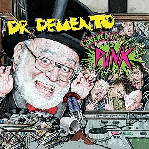 Dr Demento Covered in Punk / Various - Dr. Demento...