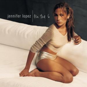 ジェニファーロペス Jennifer Lopez - On the 6 CD アルバム 輸入盤｜wdplace2
