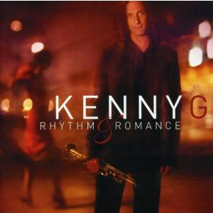 ケニーG Kenny G - Rhythm and Romance CD アルバム 輸入盤