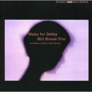 WALTZ FOR DEBBY /BILL EVANS