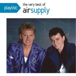 Air Supply Playlist: The Very