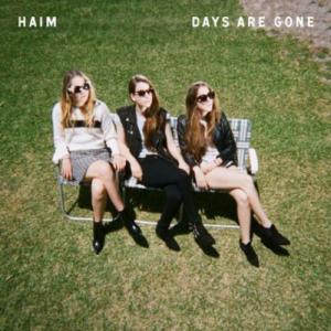 Days Are Gone ハイム Haim