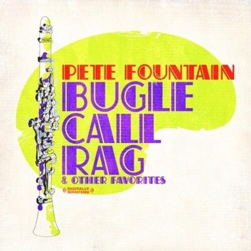 Pete Fountain - Bugle Call Rag ＆ Other Favorites C...