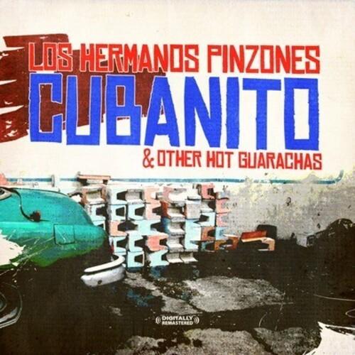 Hermanos Pinzones - Cubanito ＆ Other Hot Guarachas...