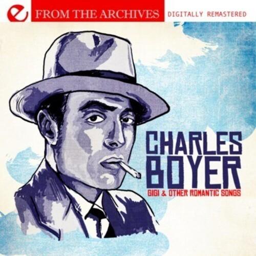 Charles Boyer - Gigi ＆ Other Romantic Songs - from...