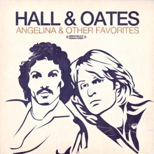 ホール＆オーツ Hall ＆ Oates - Angelina Other Favorites CD...