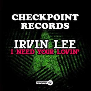 Irvin Lee - I Need Your Lovin CD アルバム 輸入盤の商品画像