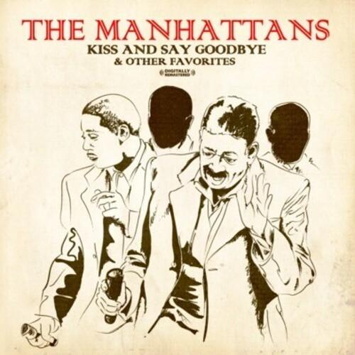 Manhattans - Kiss and Say Goodbye ＆ Other Favorite...