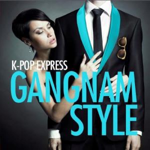 K-Pop Express - Gangnam Style CD アルバム 輸入盤の商品画像