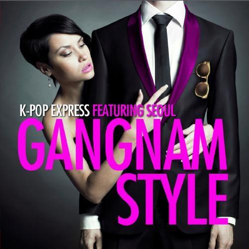K-Pop Express - Gangnam Style CD アルバム 輸入盤