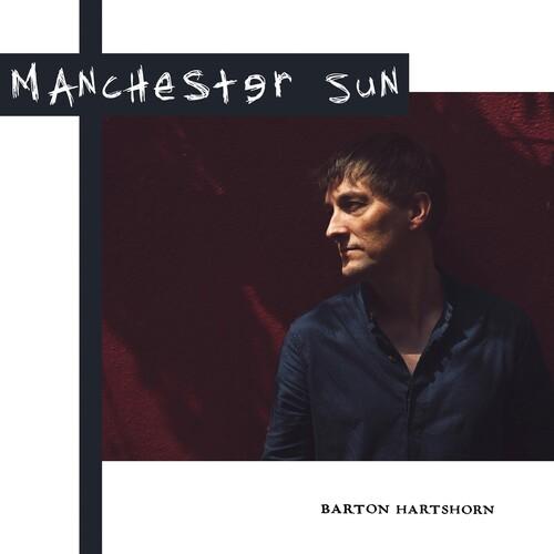 Barton Hartshorn - Manchester Sun CD アルバム 輸入盤