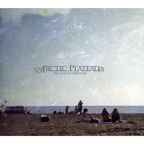 Arctic Plateau - On a Sad Sunny Day CD アルバム 輸入盤