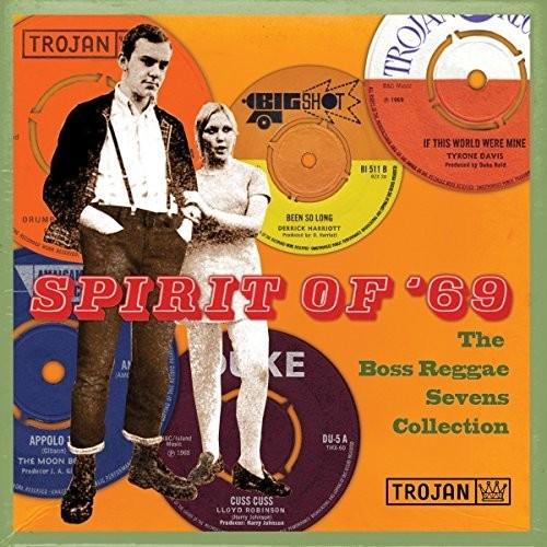 Spirit of 69: Boss Reggae Sevens Collection / Var ...