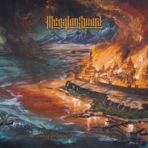 Megaton Sword / Blood Hails Steel: Steel Hails Fire