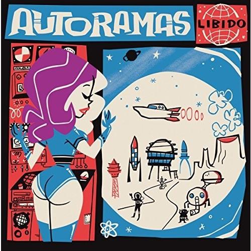 Autoramas - Libido LP レコード 輸入盤