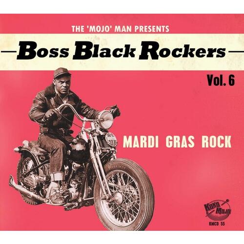 Boss Black Rockers Vol 6: Mardi Gras Rock / Var - ...