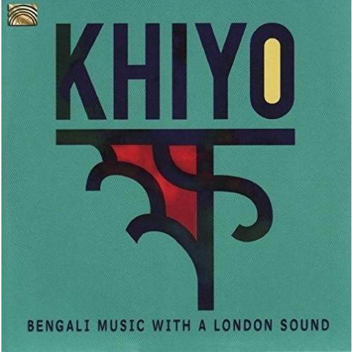 Alom / Khiyo - Khiyo - Bengali Music with a London...